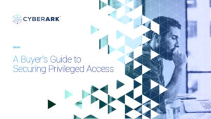 buyers-guide-to-securing-privileged-access-1